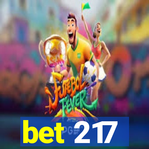 bet 217